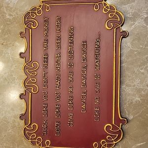 Inspirational Wooden Plaque.. Work...Love.. Sing...Dance...